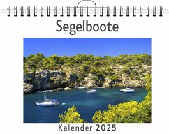 Segelboote - (Wandkalender 2025, Kalender DIN A4 quer, Monatskalender im Querformat mit Kalendarium, das perfekte Geschenk) - Schmitz, Oliver Segelboote - (Wandkalender 2025, Kalender DIN A4 quer, Monatskalender im Querformat mit Kalendarium, das perfekte Geschenk) - Schmitz, Oliver