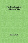 The Proclamation of Bahá'u'lláh