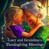 Lucy and Grandma's Thanksgiving Blessings