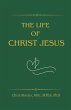 The Life of Christ Jesus - Bild 1