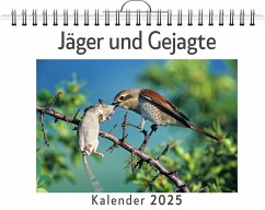 Cover Jäger und Gejagte - (Wandkalender 2025, Kalender DIN A4 quer, Monatskalender im Querformat mit Kalendarium, das perfekte Geschenk)
