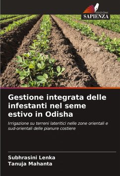 Gestione integrata delle infestanti nel seme estivo in Odisha - Lenka, Subhrasini;Mahanta, Tanuja