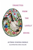 Vignettes from The Lovely House