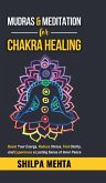 Mudras and Meditation for Chakra Healing