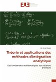Théorie et applications des méthodes d'intégration analytique