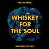 Whiskey For The Soul - Bild 1