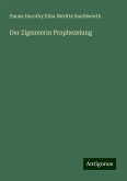 Der Zigeunerin Prophezeiung