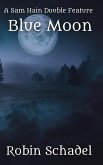 Blue Moon Blue Moon