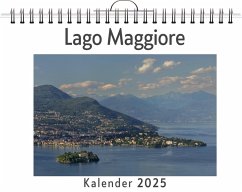 Lago Maggiore - (Wandkalender 2025, Kalender DIN A4 quer, Monatskalender im Querformat mit Kalendarium, das perfekte Geschenk) - Kaiser, Mia