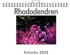 Rhododendren - (Wandkalender 2025, Kalender DIN A4 quer, Monatskalender im Querformat mit Kalendarium, das perfekte Geschenk) - Frank, Elias