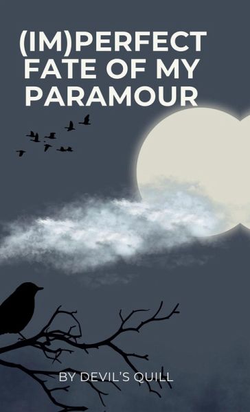 (Im)Perfect Fate of My Paramour