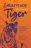 Gratitude Tiger Gratitude Tiger