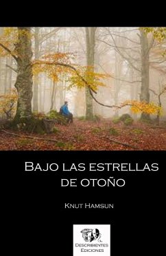 Bajo las estrellas de otoño - Hamsun, Knut