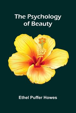 The Psychology of Beauty - Puffer Howes, Ethel