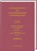 Die Handschriften der Württembergischen Landesbibliothek Stuttgart / Codices Theologici in Folio / Die Handschriften der Württembergischen Landesbibliothek Stuttgart Die Handschriften der Württembergischen Landesbibliothek Stuttgart / Codices Theologici in Folio / Die Handschriften der Württembergischen Landesbibliothek Stuttgart