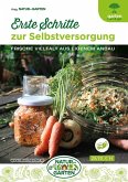Erste Schritte zur Selbstversorgung Erste Schritte zur Selbstversorgung