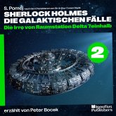 Die Irre von Raumstation Delta 7einhalb (Sherlock Holmes - Die galaktischen Fälle, Folge 2) (MP3-Download) Die Irre von Raumstation Delta 7einhalb (Sherlock Holmes - Die galaktischen Fälle, Folge 2) (MP3-Download)