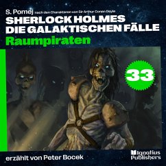Cover Raumpiraten (Sherlock Holmes - Die galaktischen Fälle, Folge 33) (MP3-Download)