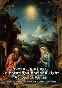 Advent Journeys: Celebrating Hope and Light Across Cultures (eBook, ePUB) - Fuller, Jenny