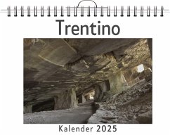 Trentino - (Wandkalender 2025, Kalender DIN A4 quer, Monatskalender im Querformat mit Kalendarium, das perfekte Geschenk) - Fischer, Nele