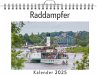 Raddampfer - (Wandkalender 2025,... - Bild 1