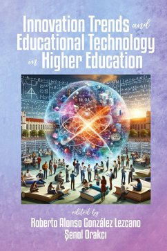 Innovation Trends and Educational Technology in Higher Education Innovation Trends and Educational Technology in Higher Education
