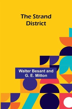 The Strand District - Besant And G. E. Mitton, Walter