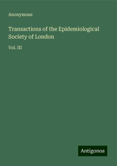 Transactions of the Epidemiological Society of London - Anonymous