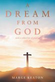 A Dream From God A Dream From God