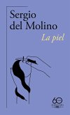 La piel (60.º aniversario de Alfaguara) La piel (60.º aniversario de Alfaguara)