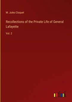 Cover Recollections of the Private Life of General Lafayette