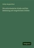 Die antiochenische Schule und ihre Bedeutung auf exegetischem Gebiete