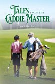Tales from the Caddie Master