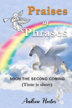 Praises in Phrases - Hector, Andrew Praises in Phrases - Hector, Andrew