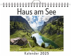Cover Haus am See - (Wandkalender 2025, Kalender DIN A4 quer, Monatskalender im Querformat mit Kalendarium, das perfekte Geschenk)
