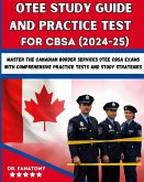OTEE Study Guide And Practice Test For CBSA OTEE Study Guide And Practice Test For CBSA