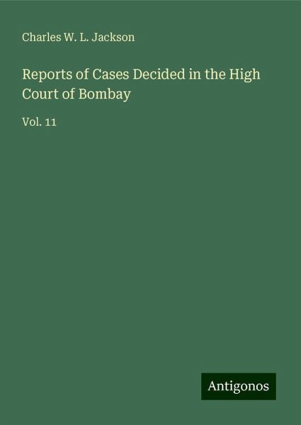 Reports of Cases Decided in the High Court of Bombay