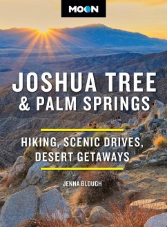 Moon Joshua Tree & Palm Springs - Blough, Jenna; Moon Travel Guides