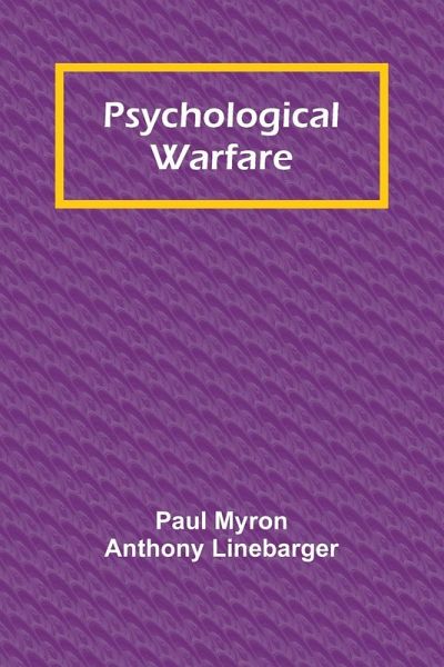 Psychological Warfare Psychological Warfare