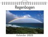 Regenbogen - (Wandkalender 2025,... - Bild 1