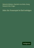 Dido: Ein Trauerspiel in fünf Aufzügen Dido: Ein Trauerspiel in fünf Aufzügen