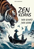 Zen Koans: Der Schatz der Leere Zen Koans: Der Schatz der Leere