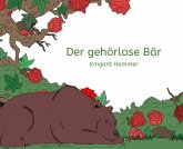 Der gehörlose Bär