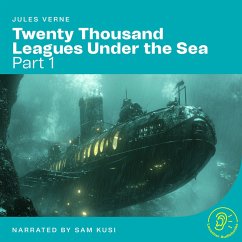 Twenty Thousand Leagues Under the Sea (Part 1) (MP3-Download) - Verne, Jules