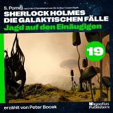 Jagd auf den Einäugigen (Sherlock Holmes - Die galaktischen Fälle, Folge 19) (MP3-Download) Jagd auf den Einäugigen (Sherlock Holmes - Die galaktischen Fälle, Folge 19) (MP3-Download)