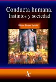 Conducta humana. Instintos y sociedad (eBook, PDF) Conducta humana. Instintos y sociedad (eBook, PDF)