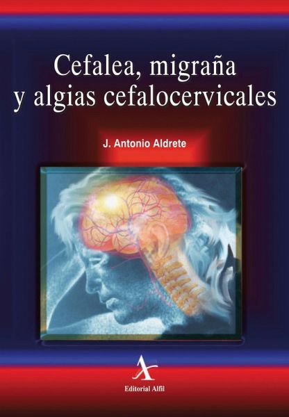Cefalea. migraña y algias cefalocervicales (eBook, PDF)