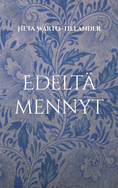 Cover Edeltä mennyt (eBook, ePUB)