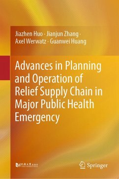 Cover Advances in Planning and Operation of Relief Supply Chain in Major Public Health Emergency (eBook, PDF)