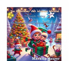 Cover Die Abenteuer der kleinen Wichtel (eBook, ePUB)